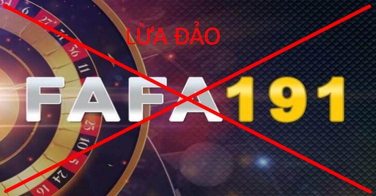 Fafa191 lừa đảo, không cho cược thủ rút tiền cược