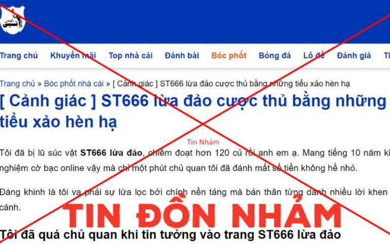 ST666 Lừa Đảo Không Hề Có Thật - Đính Chính Tin Đồn Nhảm