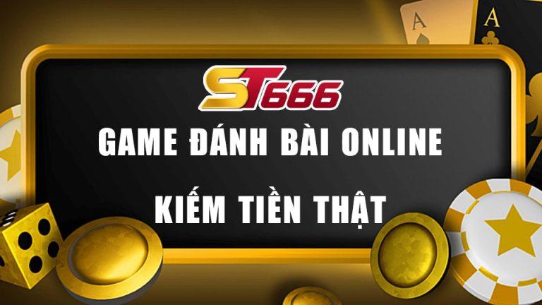 Kinh Nghiệm Chơi Game Đánh Bài Online Kiếm Tiền Thật 2023